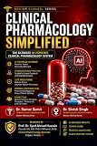 Clinical Pharmacology Simplified: The Ultimate AI-Powered Clinical Pharmacology System (Doctor Clinical Series)