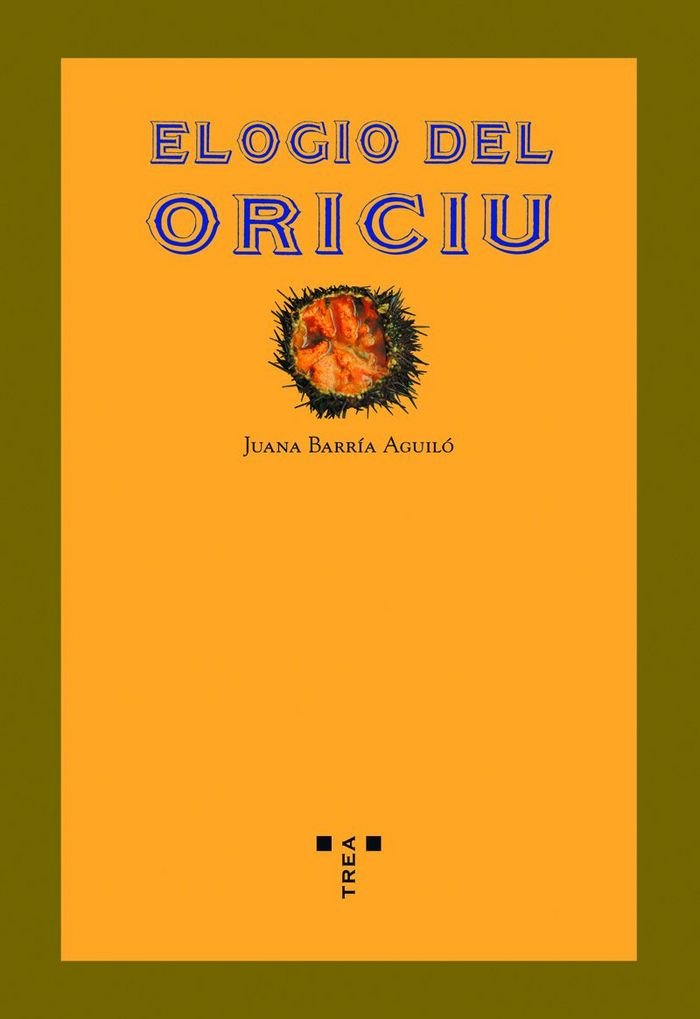 Elogio del oriciu (La Comida de la Vida)