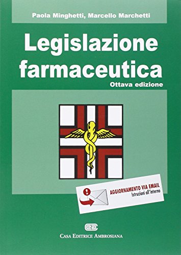 Legislazione farmaceutica Legislazione farmaceutica