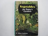 Vegetables for Today's Garden 0442014694 Book Cover