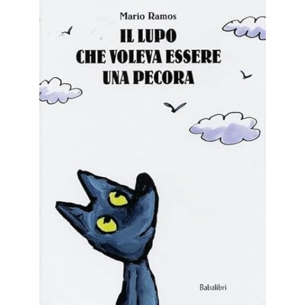 Il lupo che voleva essere una pecora: LE LOUP QUI VOULAIT AªTRE UN MOUTON