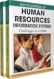 Encyclopedia of Human Resources Information Systems: Challenges in e-HRM (2 Volume Set)