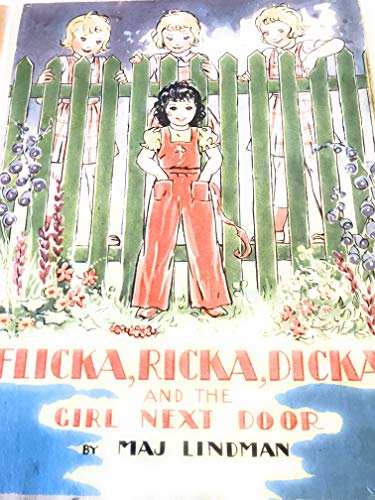 Flicka, Ricka, Dicka and the Girl Next Door B000W0E306 Book Cover