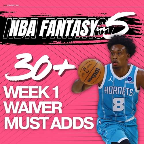 NBA FANTASY BASKETBALL | WEEK 1 WAIVER MUST-ADD PLAYERS | 30+ PLAYERS TO TARGET! cover art