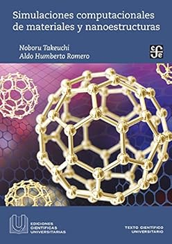 Paperback Simulaciones computacionales de materiales y nanoestructuras (Spanish Edition) [Spanish] Book
