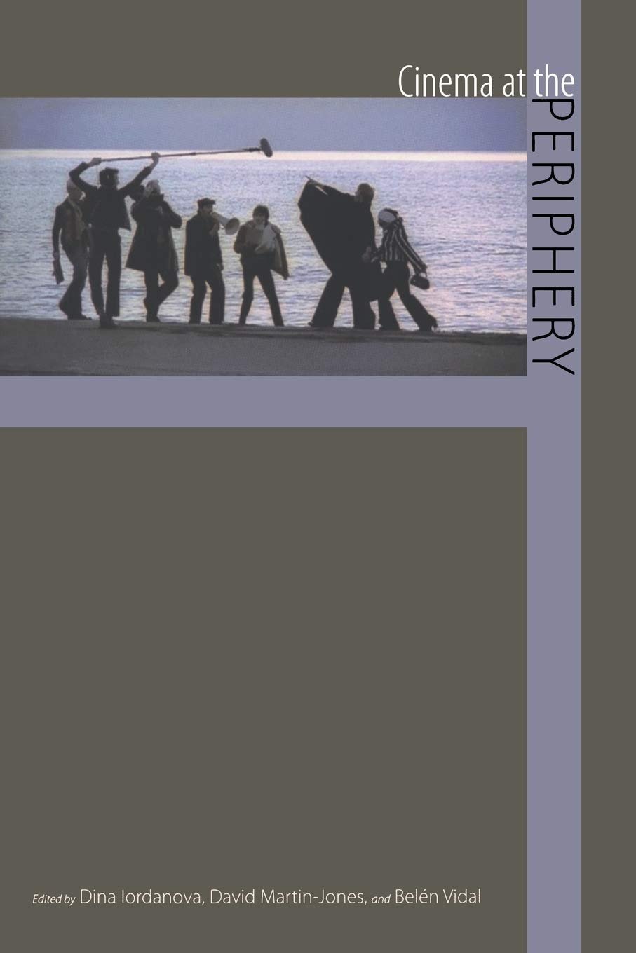 Cinema at the Periphery (Contemporary Approaches to Film and Television Series) (Contemporary Approaches to Film and Media Series)