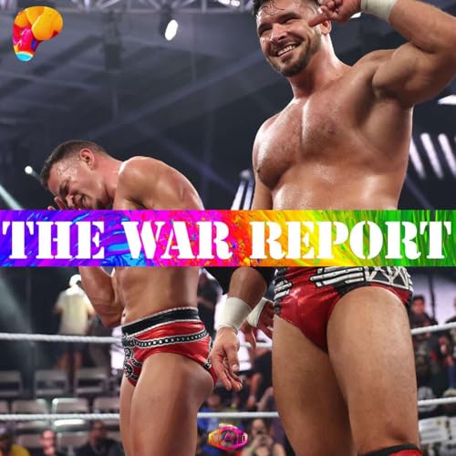 The War Report - Episode 318 (Two Villains)