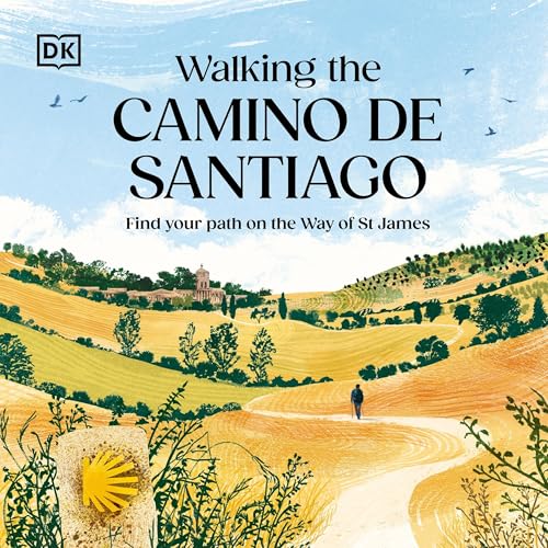 Audiobook: Walking the Camino de Santiago by DK Travel episode artwork