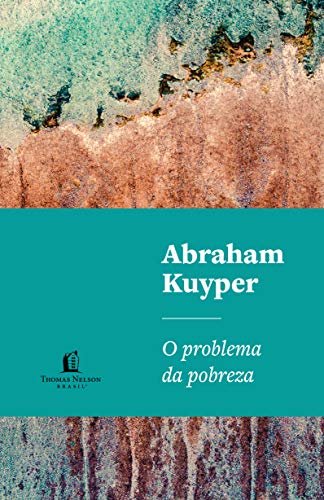 O problema da pobreza: A questão social e a religião cristã