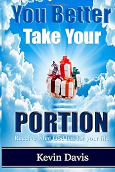 Paperback You Better Take Your Portion: Receive what God has for your life Book