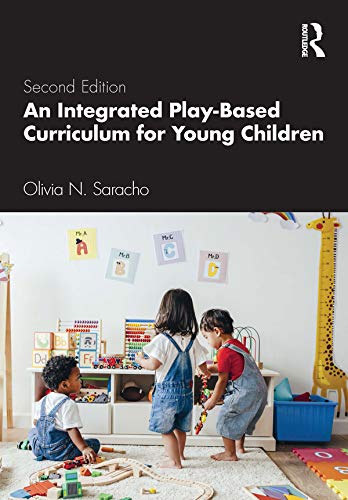 An Integrated Play-Based Curriculum for Young Children      Kindle Edition