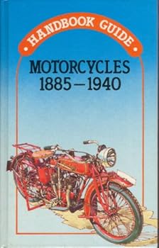 Hardcover MOTORCYCLES 1885-1940 (Handbook Guide) Book