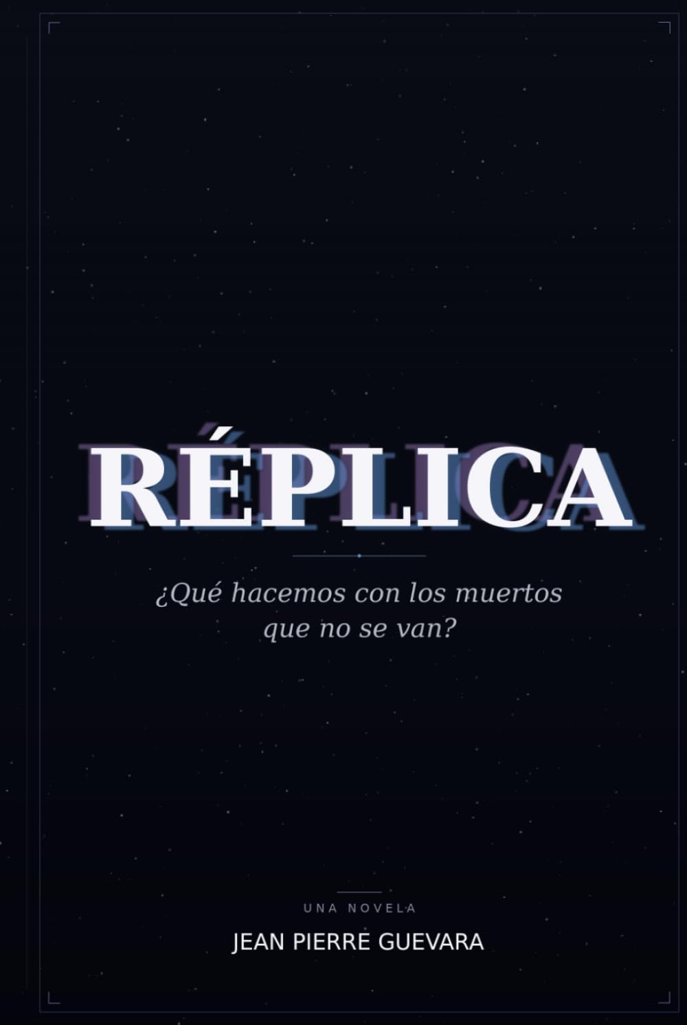 Réplica: ¿Qué hacemos con los muertos que no se van?