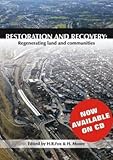 [Restoration and Recovery: Regenerating Land and Communities] (By: Dr. Howard Fox) [published: December, 2013]