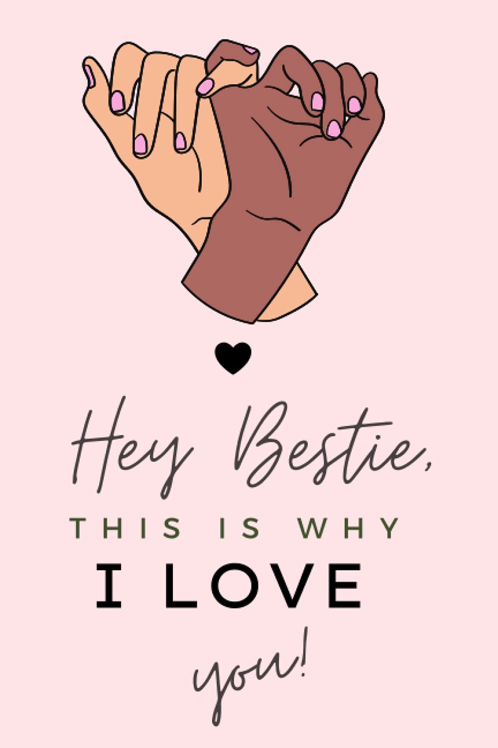 Reasons You Are My Best Friend: A Personalized Fill In The Blank Book For Best Friends: Unique and Sentimental Book Gift Idea For Your BFF