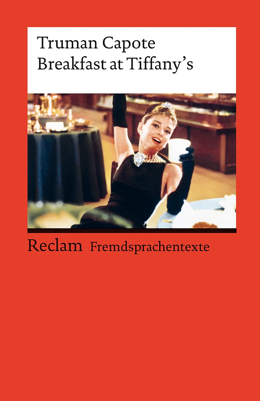 Breakfast at Tiffany's: Englischer Text mit deutschen Worterklärungen. Niveau C1 (GER)