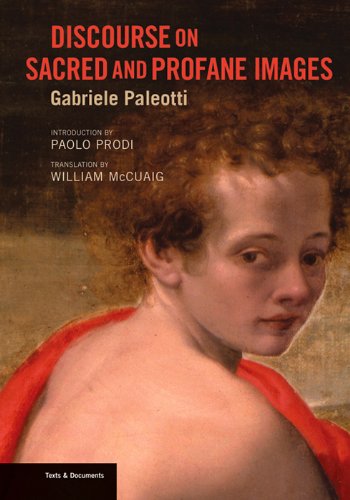 Discourse on Sacred and Profane Images (Texts & Documents)      Paperback – October 23, 2012