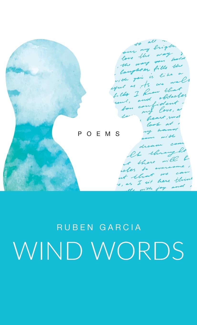 Wind Words: 1 (Ruben Garcia: Words in Rhyme)