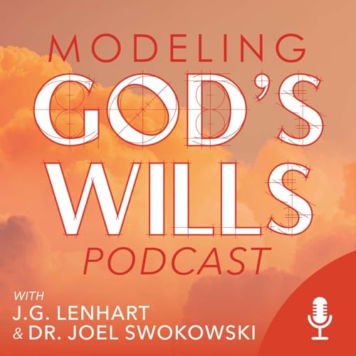 Page de couverture de Modeling God's Wills Podcast