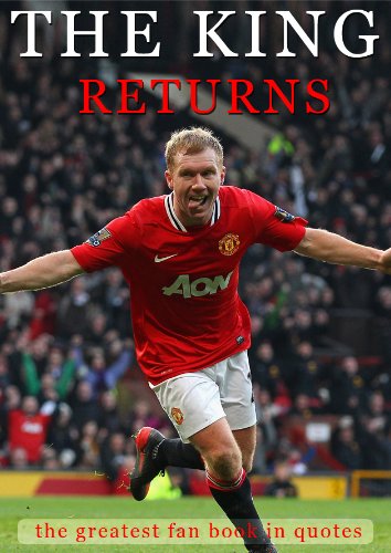 Paul Scholes In Quotes (English Edition)