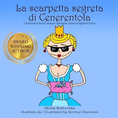 La scarpetta segreta di Cenerentola / Cinderella's Secret Slipper