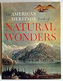 The American Heritage Book of Natural Wonders,
