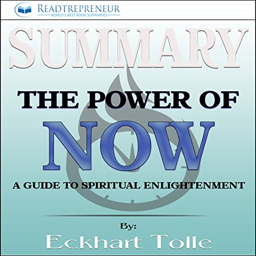 Summary: The Power of Now: A Guide to Spiritual Enlightenment : Readtrepreneur Publishing episode artwork