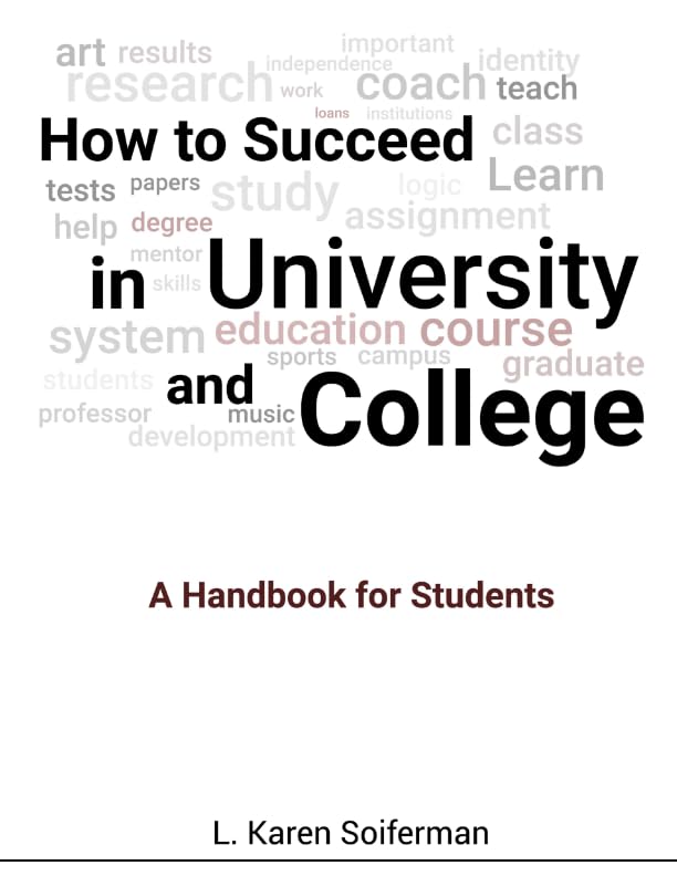 How to Succeed in University and College: A Handbook for Students