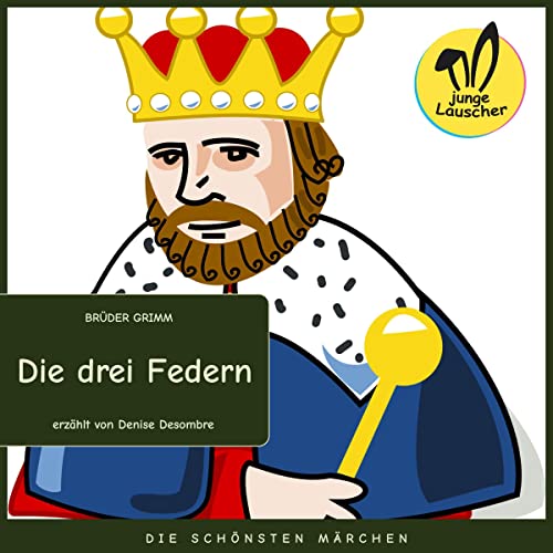 Listen to Die drei Federn by Brüder Grimm episode artwork
