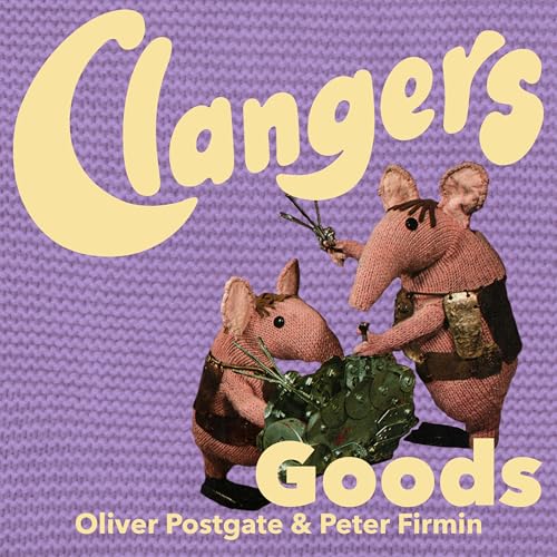 Goods Audiolibro Por Oliver Postgate, Peter Firmin arte de portada