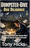 divano 2 posti letto  Dumpster-Dive Due Diligence: Analyzing Corporate Waste Bins for Clues About Future Growth (English Edition)