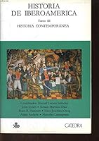 Historia de Iberoamerica/ History of Iberoamerica: Historia Contemporanea 8437607426 Book Cover