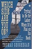 Which Side Are You On?: Trying to Be for Labor When It's Flat on Its Back