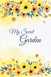 My Secret Garden: The Personal Internet Address & Password Log Book, Credit Card Account Information, Software Codes In One Easy & Organized Location (Internet Password Organizer) (Volume 1)