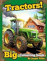 Tractors! Big Colouring book B0CRHVCT1T Book Cover