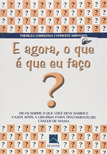 E Agora, O Que É Que Eu Faço?: