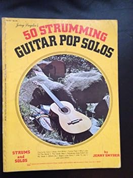 Jerry Snyder's 50 Strumming Guitar Pop Solos