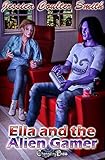 Ella and the Alien Gamer (Intergalactic Brides 10)