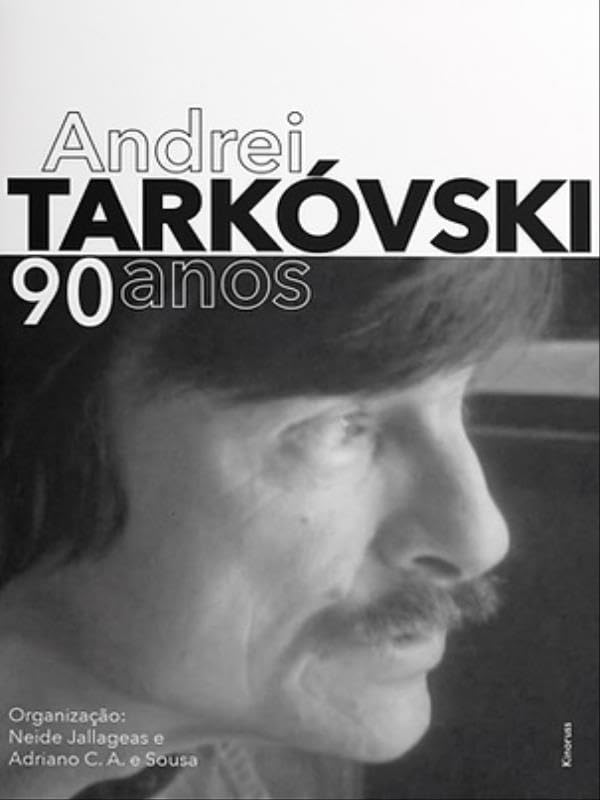 ANDREI TARKÓVSKI 90 ANOS