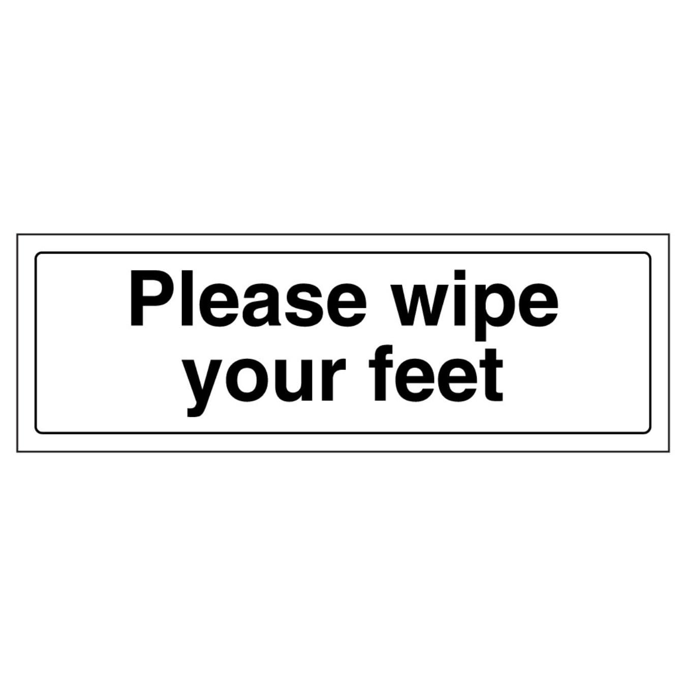 V Safety Please Wipe Your Feet - Landscape 300 x 100 mm - 2mm Rigid Plastic Safety Sign