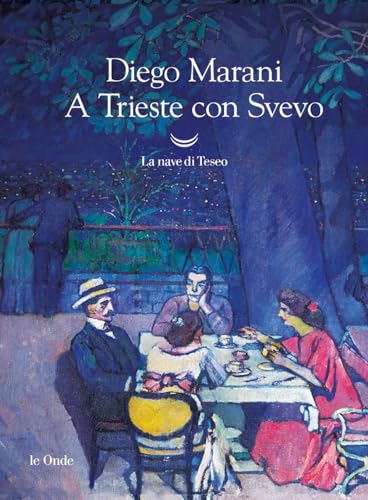 Collana: Le onde A Trieste con Svevo