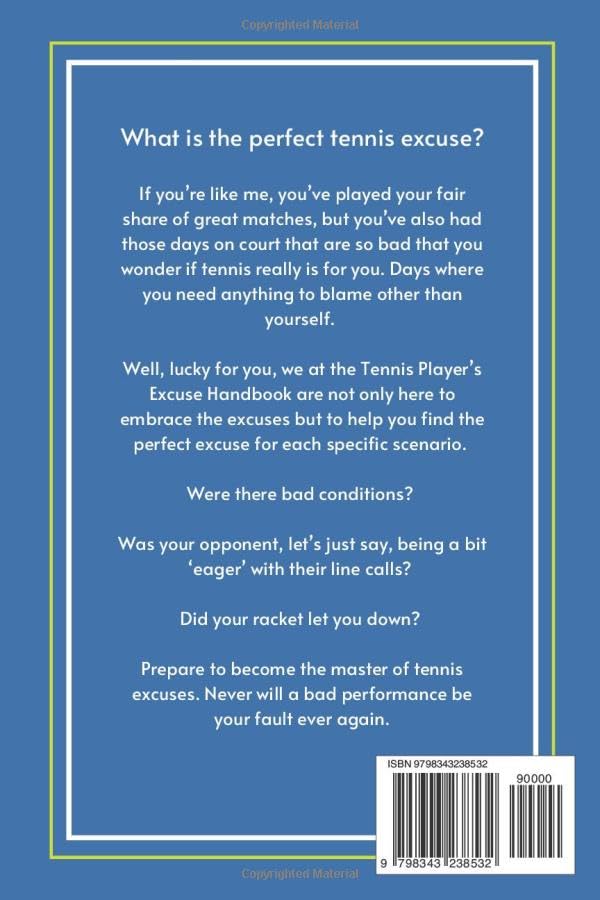 Miniatura 2 de The Tennis Players Excuse Handbook 144 Outrageously Funny Excuses For The Worst Tennis Player You Know (Fun-Filled Tennis Books for the Whole Family)