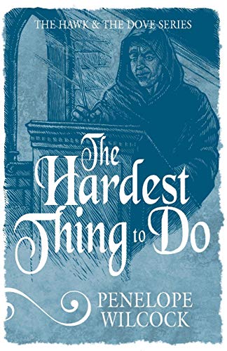 The Hardest Thing to Do (The Hawk and the Dove)