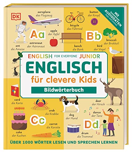 Englisch für clevere Kids - Bildwörterbuch: Über 1000 Wörter lesen und sprechen lernen. Mit kostenlosen Audio-Daten (App und Online)