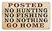 Past Time Signs PTS581 8 x 14 in. Posted Go Home Metal Sign