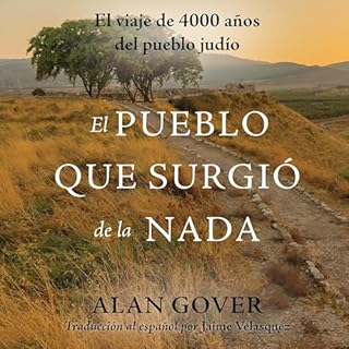 El Pueblo Que Surgió de la Nada Audiolibro Por Alan Gover, Jaime Velasquez arte de portada
