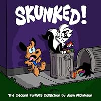 Skunked!: The Second Furballs Collection B0DCS8KZTK Book Cover