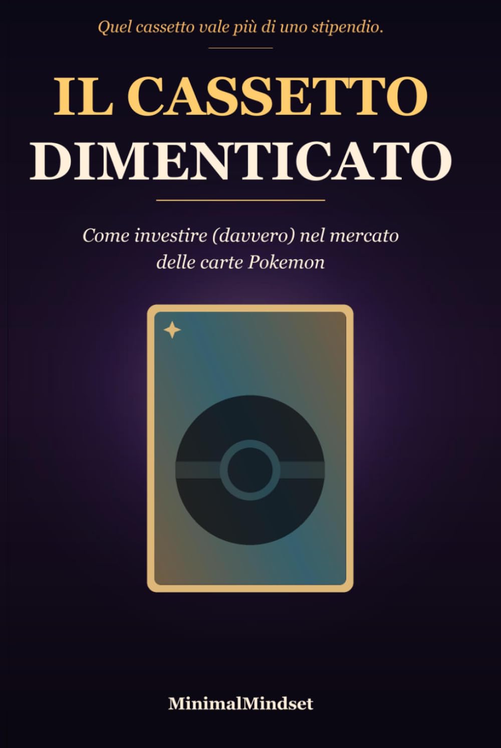 Il Cassetto Dimenticato: Come investire (davvero) nel mercato delle carte Pokemon