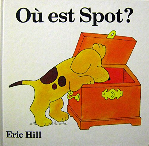 Ou Est Spot [French] 0399212736 Book Cover