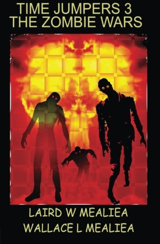 Time Jumpers 3: Zombie Wars